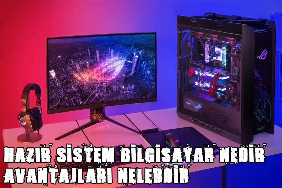 Yüksek Performanslı Gaming PC Hazır Sistemleri ve Anakart Seçenekleri
