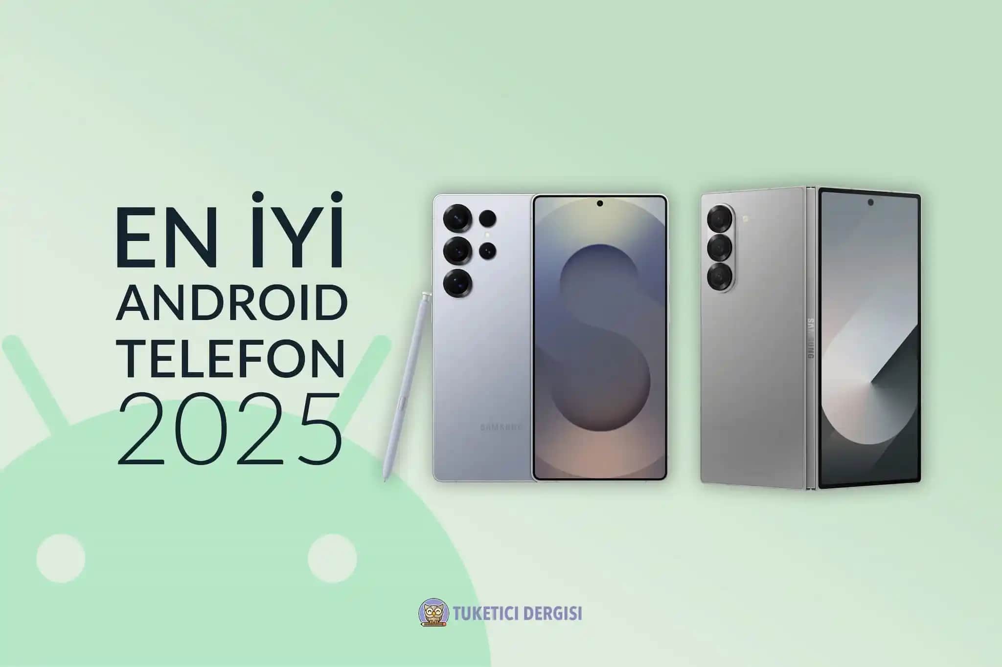 En İyi Android Telefon Tavsiyeleri 2023 Güncel ve Güçlü Seçenekler