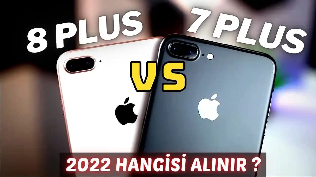 2025'te iPhone 7 Plus mı, 8 Plus mı? Seçiminizi Kolaylaştıracak 7 İpucu