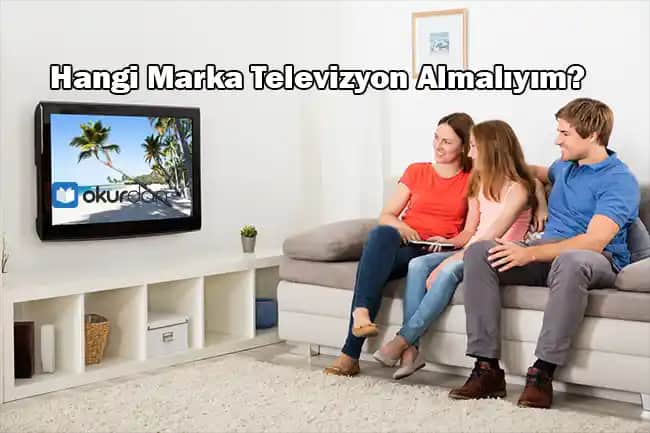 En İyi Televizyon Markaları ve Seçim Kriterleri Hakkında Kapsamlı Rehber