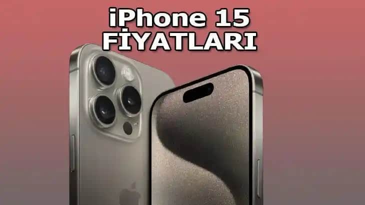 iPhone 15 Pro Fiyatları ve Özellikleri 2023 Güncel Bilgilerle Anlaşılır Rehber