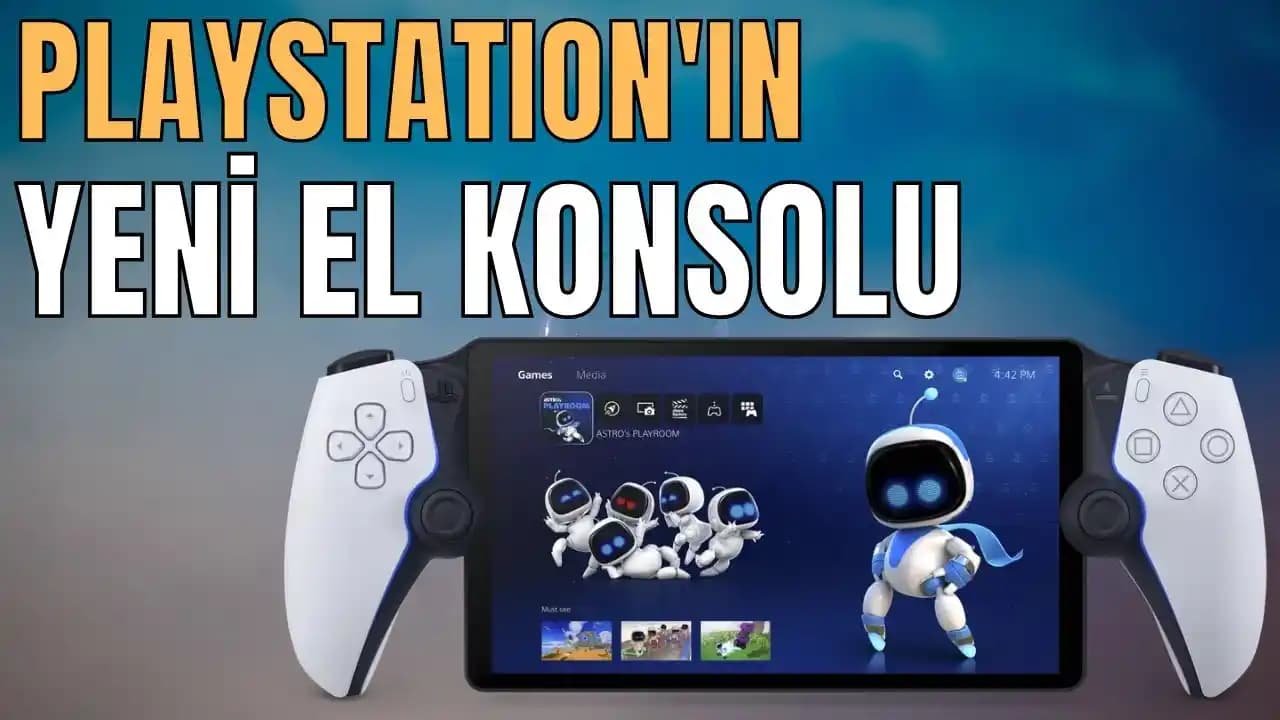 PlayStation El Konsolu: Taşınabilirlik ve Yüksek Performansıyla Oyun Tutkunlarının Tercihi