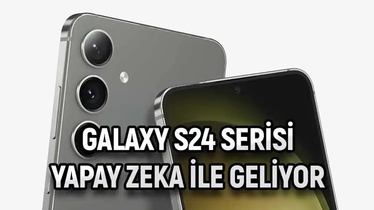 Samsung Galaxy S24 Serisi: En Yeni Akıllı Telefon Teknolojileri ve Özellikleri